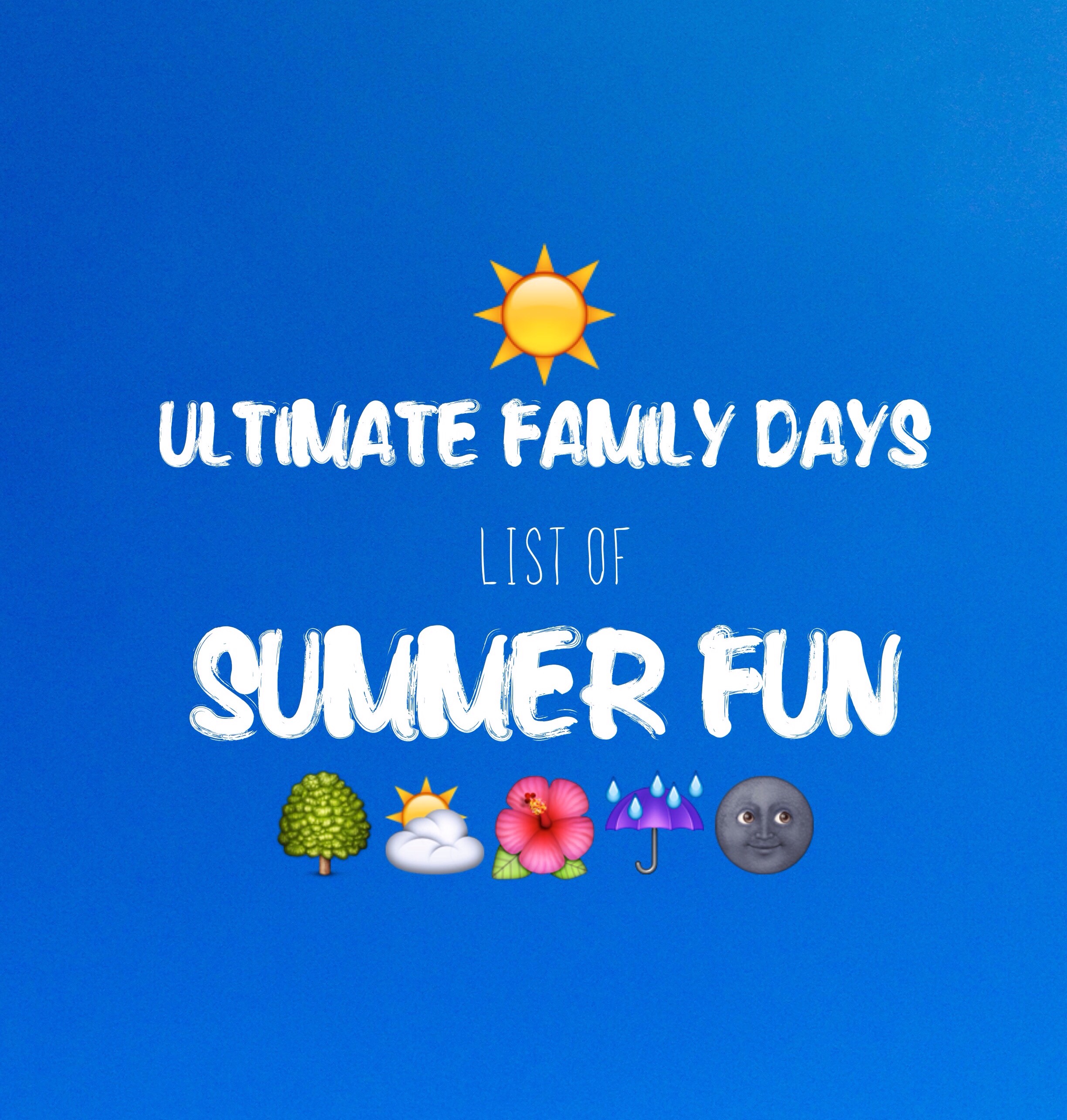 ☀️ Ultimate List of Summer Fun ☀️