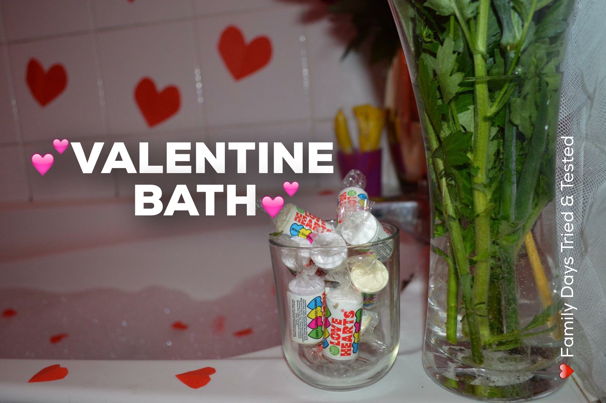 Valentine Themed Bath