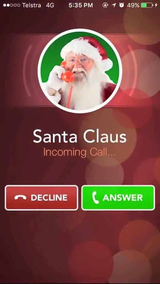 Incoming call from Santa Claus