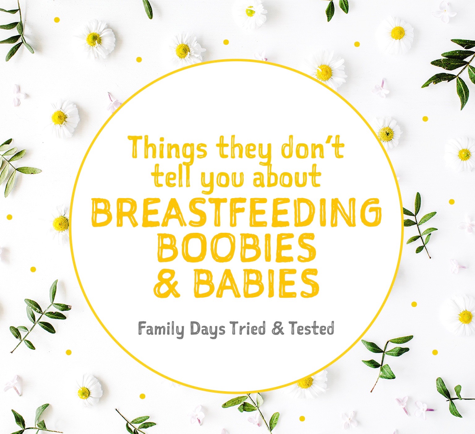 Things They Don’t Tell You About Breastfeeding