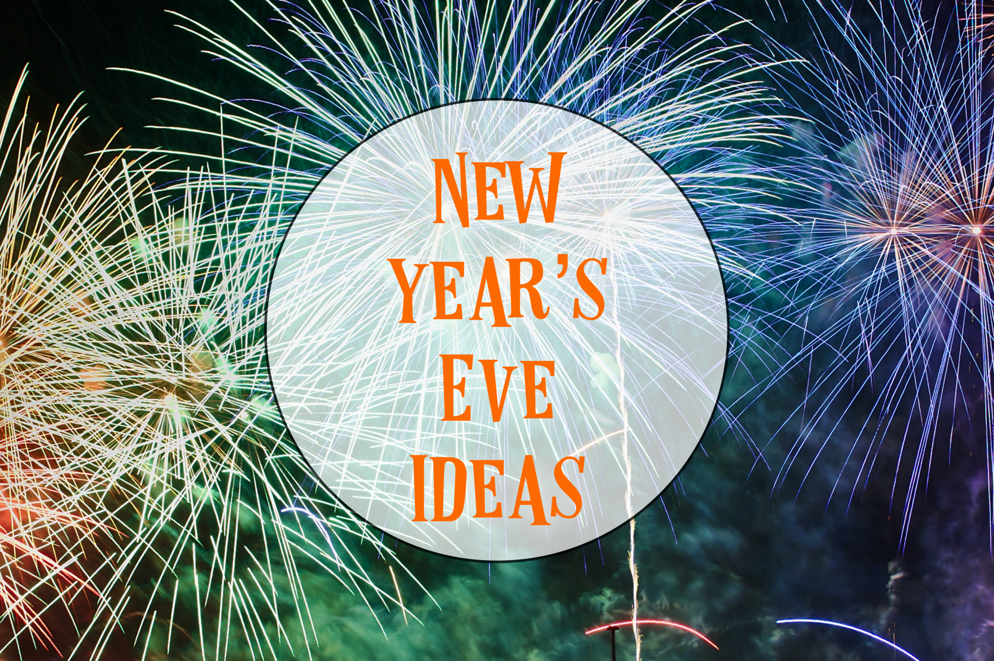 New Year’s Eve Ideas For Kids