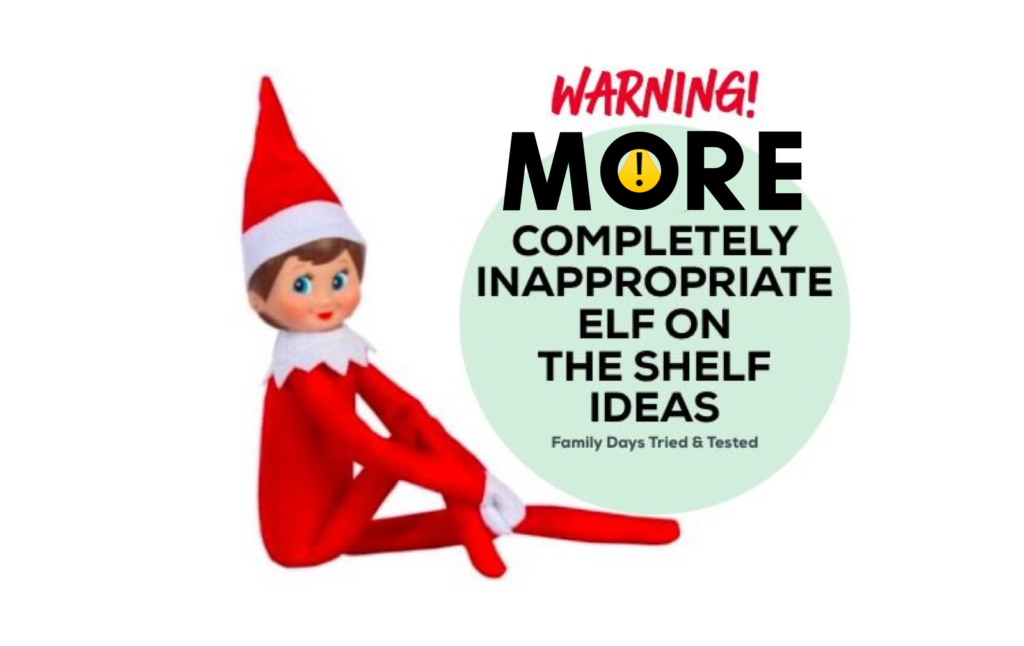 inappropriate elf on the shelf ideas